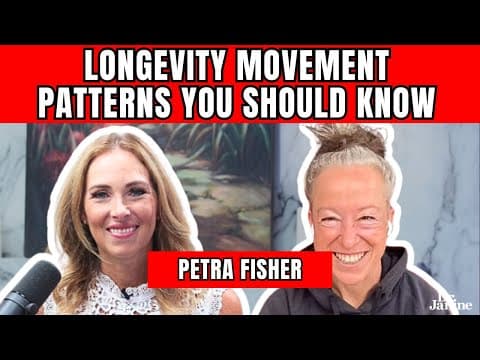 Longevity Movement Patterns You Should Know with Dr. Janine and Petra Fisher