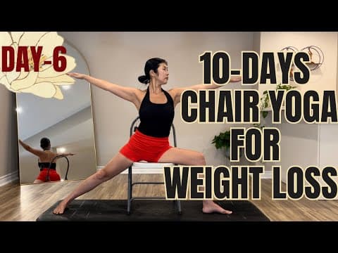 15 Mins 10-Days Chair Yoga For Weight Loss Series || Day-6