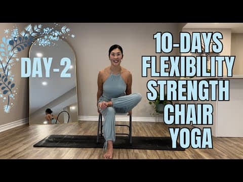 10 Days Chair Yoga Flow for Flexibility & Strength | Best Results || Day-2