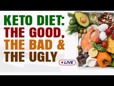 Keto Diet: The Good, The Bad and The Ugly (LIVE)